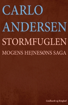 Stormfuglen: Mogens Hejnesøns saga