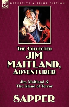 Paperback The Collected Jim Maitland, Adventurer-Jim Maitland & The Island of Terror Book