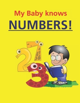 Paperback My Baby Knows NUMBERS! Book