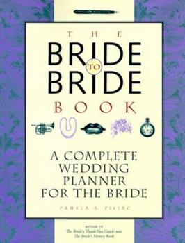 Paperback Bride to Bride Book: A Complete Wedding Planner for the Bride Book