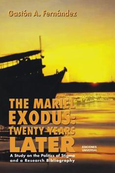 Paperback The Mariel Exodus: Twenty Years Later [Large Print] Book