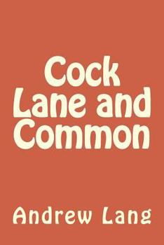 Paperback Cock Lane and Common Book