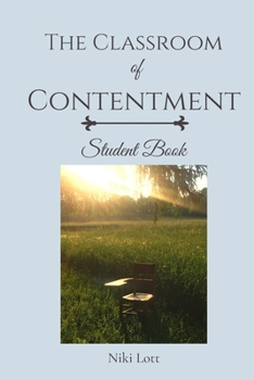 Paperback The Classroom of Contentment: Student Book