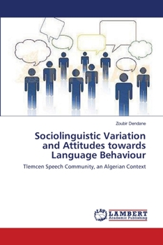 Paperback Sociolinguistic Variation and Attitudes towards Language Behaviour Book