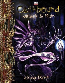 Paperback Wrack and Ruin: An Oathbound D20 System Sourcebook Book