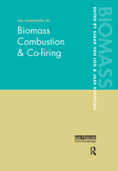 Hardcover The Handbook of Biomass Combustion and Co-Firing Book