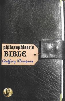 Paperback Philosophizer's Bible Book