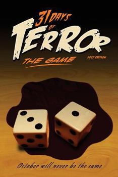Paperback 31 Days of Terror: The Game (2017): October Will Never Be the Same Book