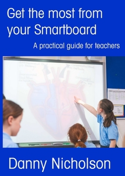 Paperback Get the Most from your SMARTboard Book
