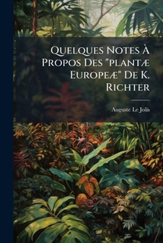 Paperback Quelques Notes À Propos Des "plantæ Europeæ" De K. Richter [French] Book