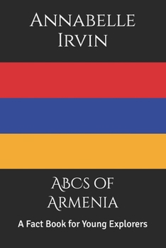 Paperback ABCs of Armenia: A Fact Book for Young Explorers Book