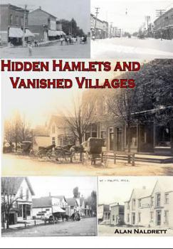 Paperback Michigan's Hidden Hamlets and Vanished Villages Book