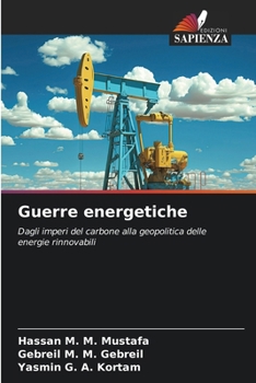 Guerre energetiche (Italian Edition)