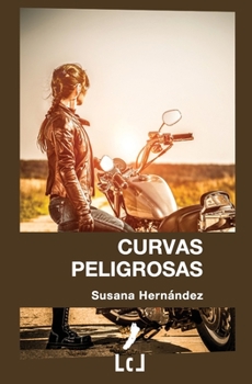 Paperback Curvas peligrosas [Spanish] Book