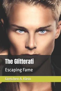 Paperback The Glitterati: Escaping Fame Book