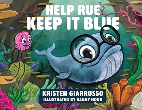 Paperback Help Rue Keep it Blue Book
