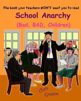 Paperback School Anarchy: Bad, BAD, Children Book