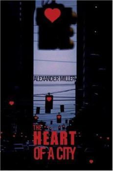 Paperback The Heart of a City Book