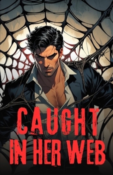 Paperback Caught in Her Web Book