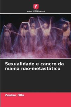 Paperback Sexualidade e cancro da mama não-metastático [Portuguese] Book