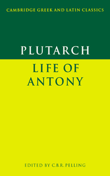 Paperback Plutarch: Life of Antony Book