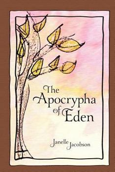 Paperback The Apocrypha Of Eden Book