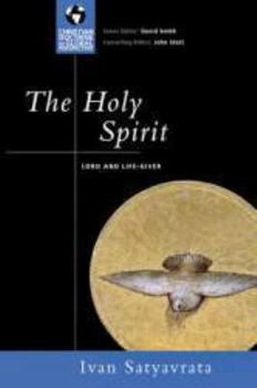 Paperback The Holy Spirit: Lord and Life-Giver (Christian Doctrine in Global Perspective) Book