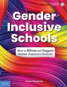 Paperback Gender-Inclusive Schools: How to Affirm and Support Gender-Expansive Students Book