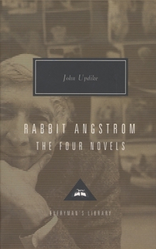 Hardcover Rabbit Angstrom: The Four Novels: Rabbit, Run, Rabbit Redux, Rabbit Is Rich, and Rabbit at Rest Book