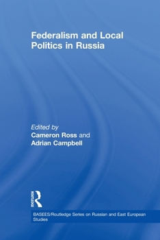 Paperback Federalism and Local Politics in Russia Book