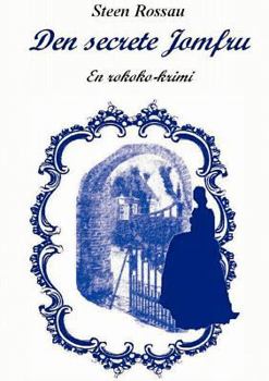 Paperback Den secrete Jomfru: En rokoko-krimi [Danish] Book