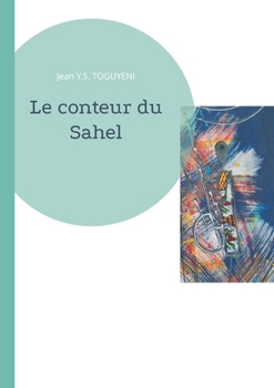 Paperback Le conteur du Sahel [French] Book