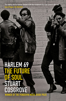 Mass Market Paperback Harlem 69: The Future of Soul Book