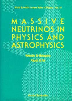 Hardcover Massive Neutrinos in Physics and Astrophysics Book