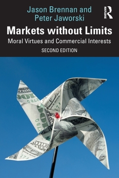 Paperback Markets without Limits: Moral Virtues and Commercial Interests Book