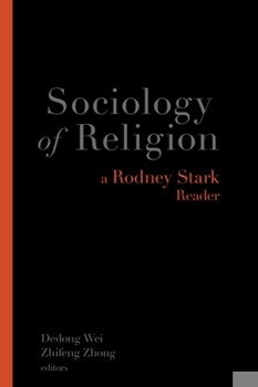 Paperback Sociology of Religion: A Rodney Stark Reader Book