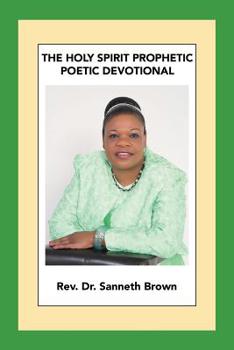 Paperback The Holy Spirit Prophetic Poetic Devotional Book