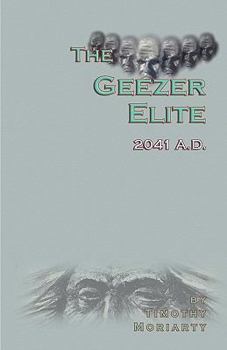 Paperback The Geezer Elite Book