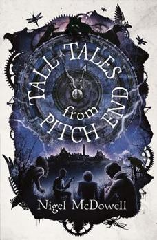 Paperback Tall Tales from Pitch End Book