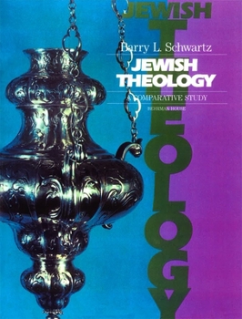 Paperback Jewish Theology: A Comparative Study Book