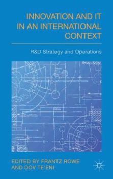 Hardcover Innovation and IT in an International Context: R&D Strategy and Operations Book