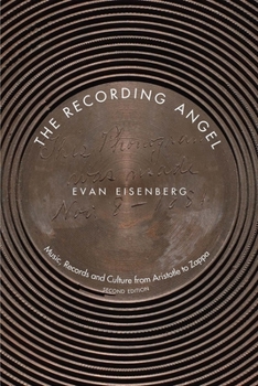 Paperback The Recording Angel: Music, Records and Culture from Aristotle to Zappa Book