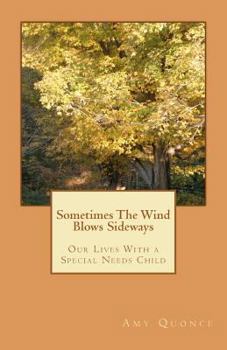 Paperback Sometimes The Wind Blows Sideways Book