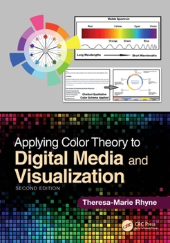 Paperback Applying Color Theory to Digital Media and Visualization Book