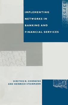 Paperback Implementing Networks in Banking and Financial Services Book