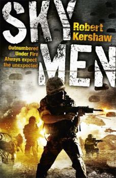 Paperback Sky Men: Outnumbered. Under Fire. Expect the Unexpected. Book