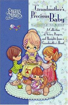 Hardcover Precious Moments Grandmother's Precious Baby: A Collection of Verses, Prayers, and Thoughts from a Grandmother's Heart Book