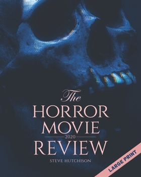 Paperback The Horror Movie Review: 2020 (Large Print) Book