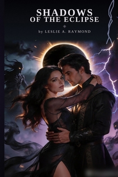 Shadows of the Eclipse: Book Two of The Eclipse Chronicles
