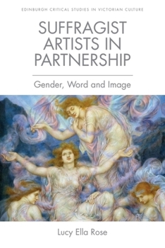 Suffragist Artists in Partnership: Gender, Word and Image